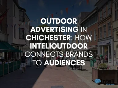 Media Advertising Chichester: How Inteli Media Connects Brands to Audiences
