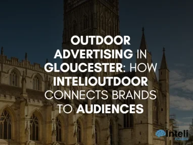 Media Advertising in Gloucester: How Inteli Media Connects Brands to Audiences