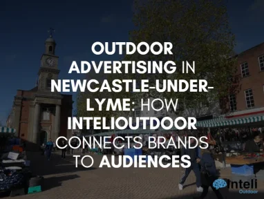 Media Advertising in Newcastle-under-Lyme: How Inteli Media Connects Brands to Audiences