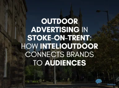 Media Advertising in Stoke-on-Trent: How Inteli Media Connects Brands to Audiences