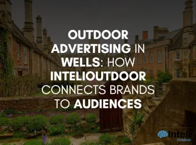 Media Advertising in Wells: How Inteli Media Connects Brands to Audiences
