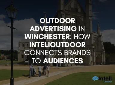 Media Advertising in Winchester: How Inteli Media Connects Brands to Audiences